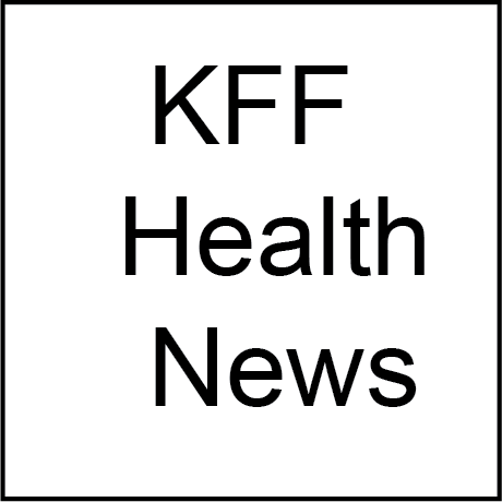 KFF Health News